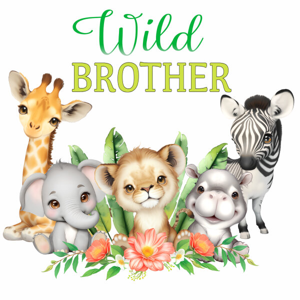 DTF Bügelbild "The Wild Family Brother Perfekt für den ersten Geburtstag! Wir drucken sie pressen
