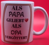Tasse Als Papa geliebt Standard 330 ml Orca Coatings