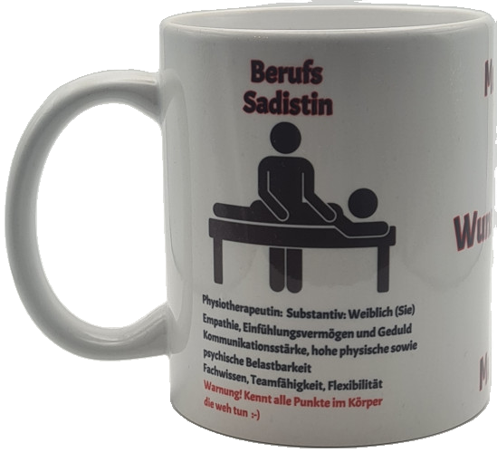 Tasse "Berufs-Sadistin" – Das perfekte Geschenk für Physiotherapeutinnen | 330ml Keramik (Orca Coating)