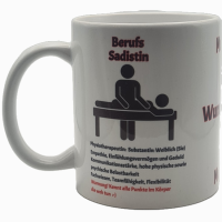 Tasse "Berufs-Sadistin" – Das perfekte...