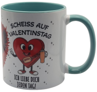 Lustige Tasse "Scheiß auf Valentinstag – Ich liebe dich jeden Tag" | 330ml | Zweifarbig Türkis | Orca Coatings