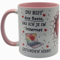 Tasse "Du bist das Beste, das ich je im Internet...