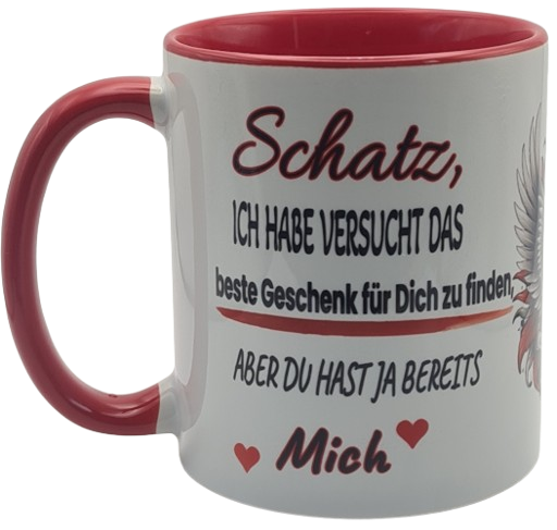 Tasse "Schatz, du hast ja bereits mich" – Lustiges Geschenk für Partner | 330ml Keramik (Rot/Weiß)